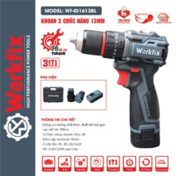 Máy khoan pin Workfix WF-ID1613BL Không Chổi Than – Đa năng Bắt vít – Khoan – Búa – Bảo Hành 12 tháng